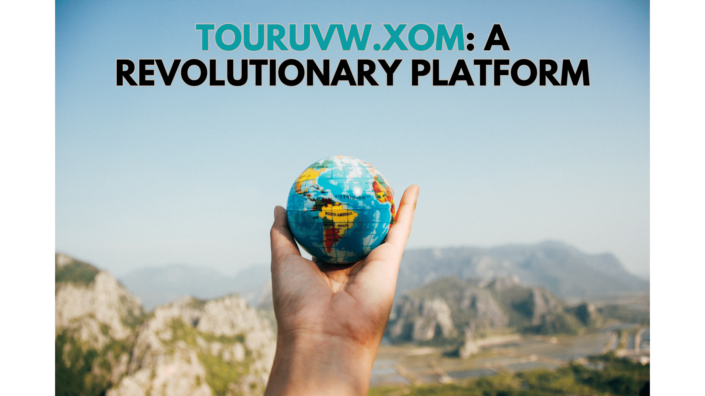 Touruvw.xom: A Revolutionary Platform