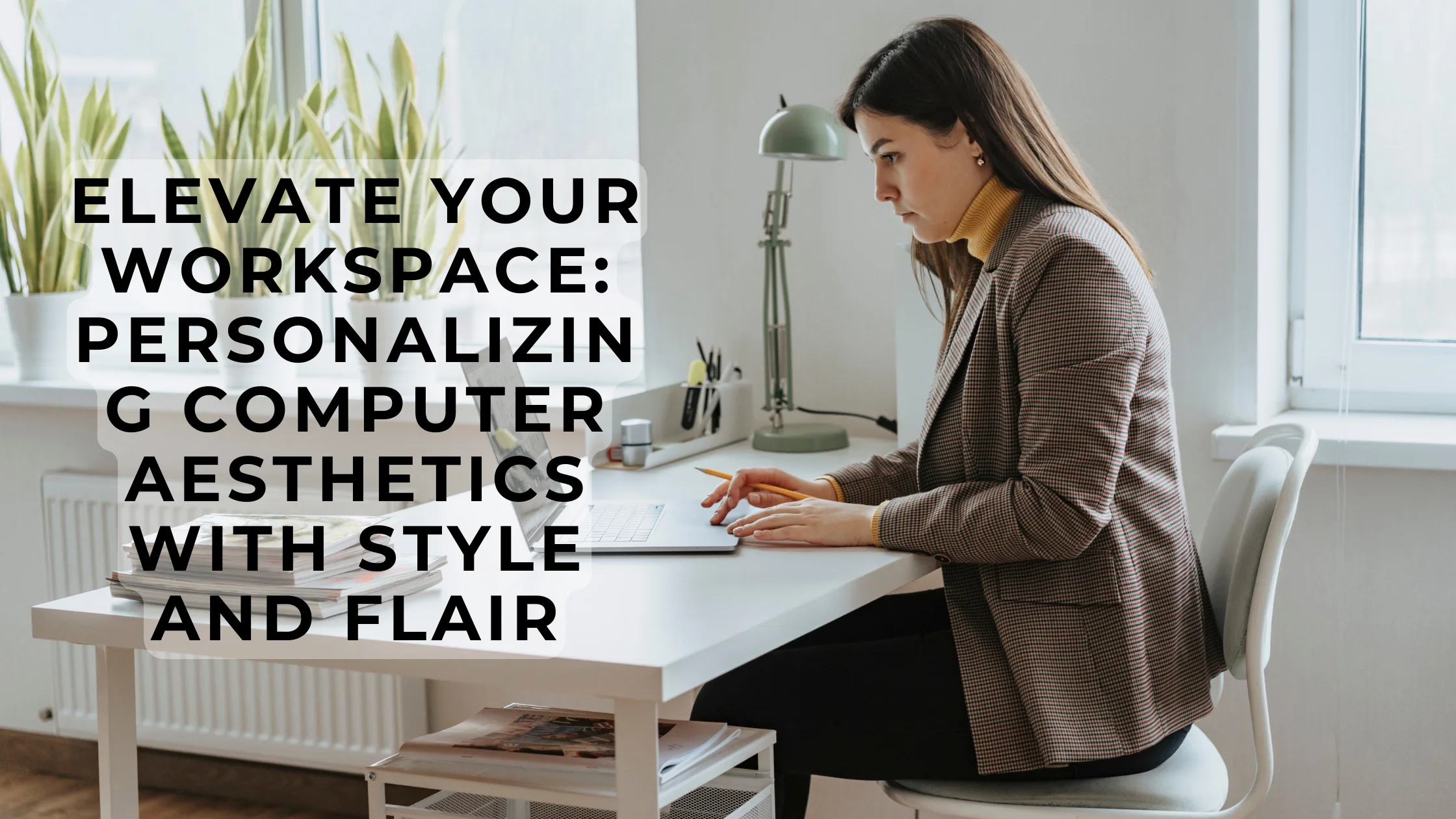 Elevate Your Workspace: Personalizing Computer Aesthetics with Style and Flair