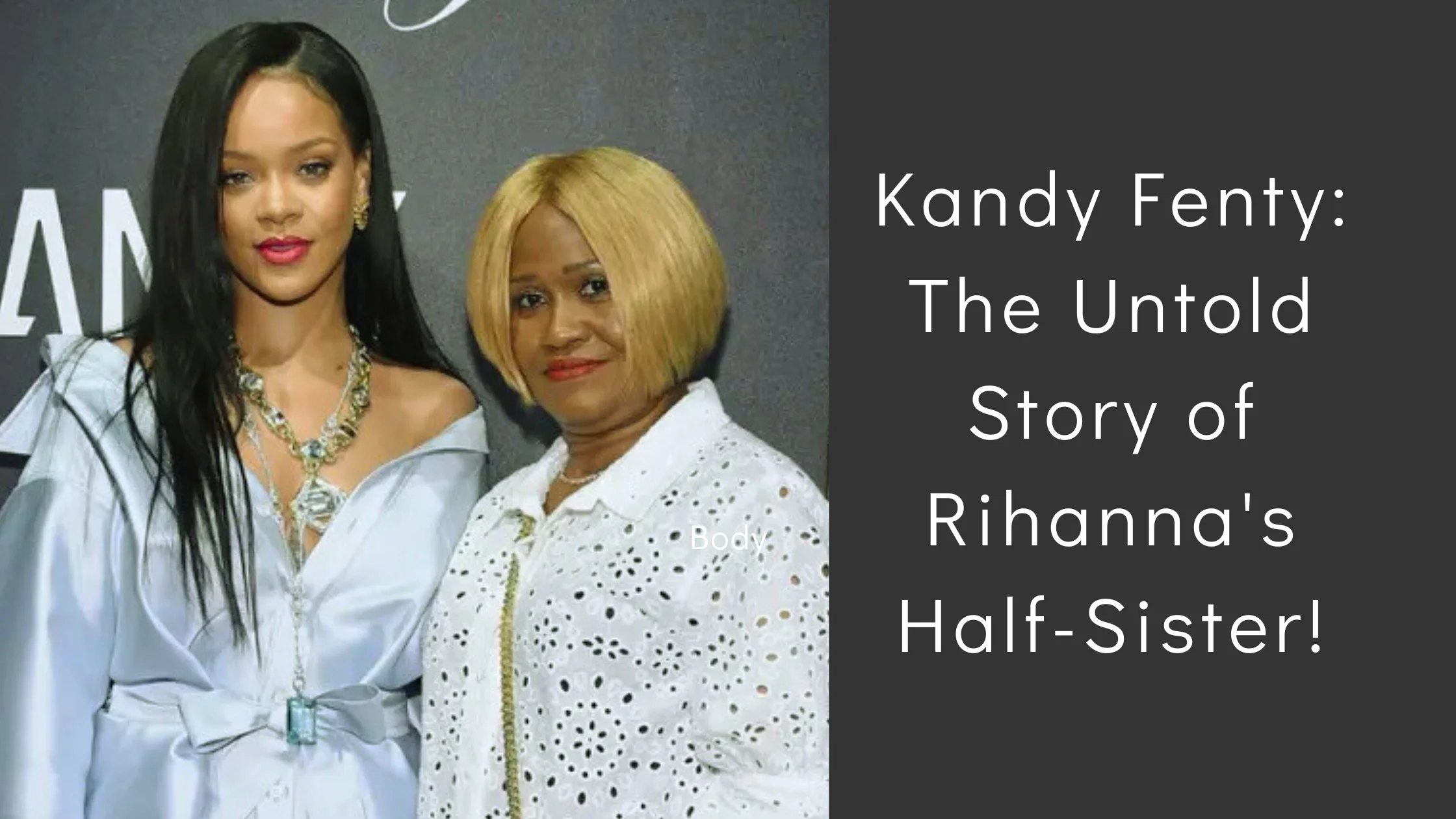 Kandy Fenty: The Untold Story of Rihanna’s Half-Sister!