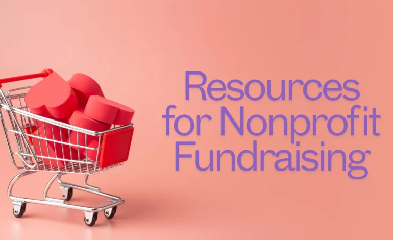 Resources for Nonprofit Fundraising