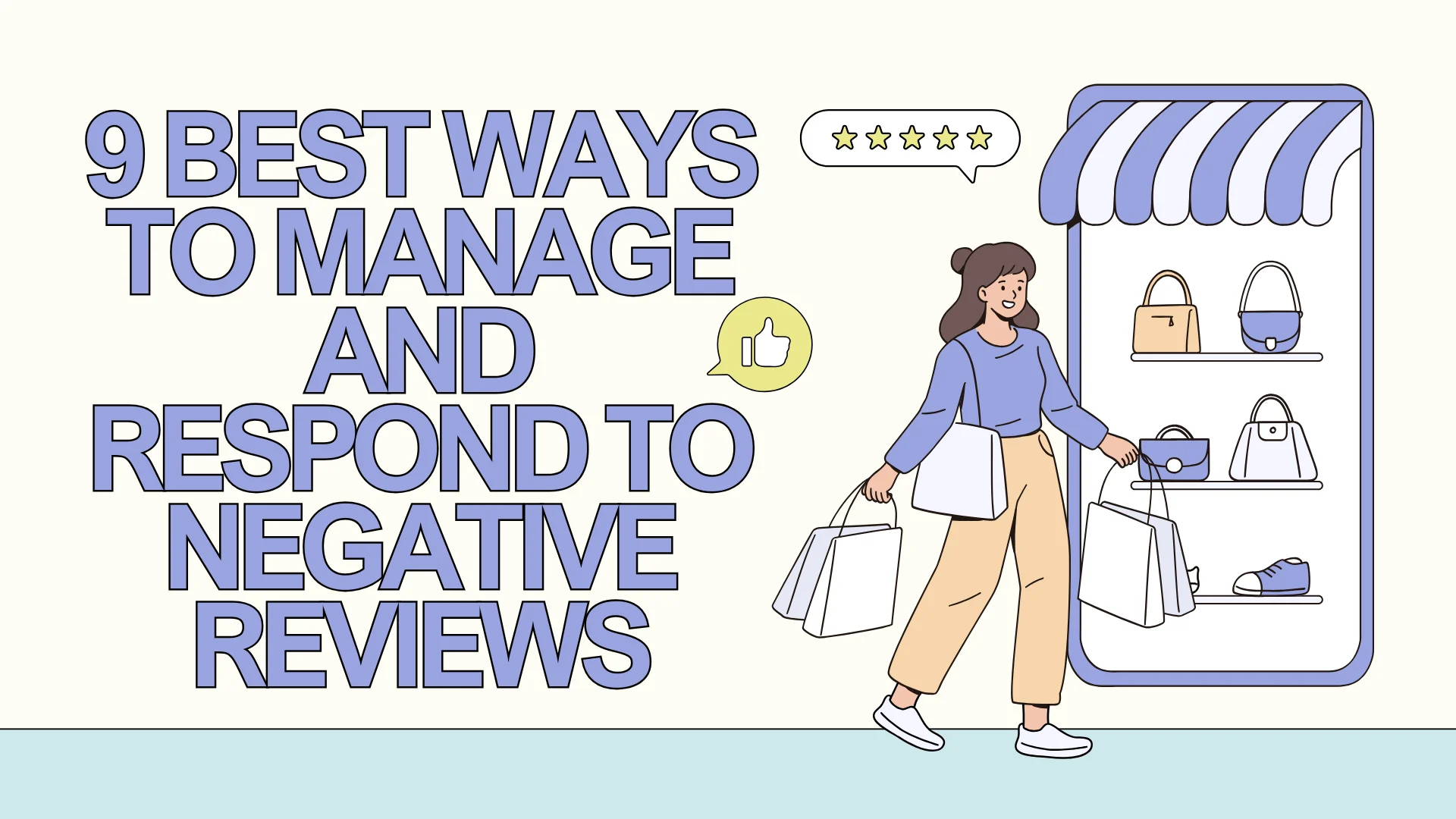 9 Best Ways to Manage and Respond to Negative Reviews in 2025
